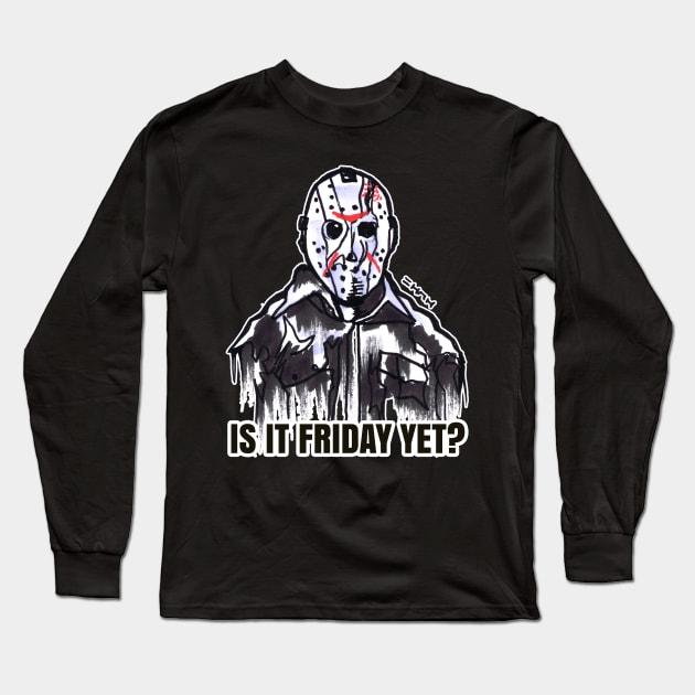 Is it Friday Yet - Hockey Mask - The Perfect Halloween Scary Movie Gift Long Sleeve T-Shirt by sketchnkustom